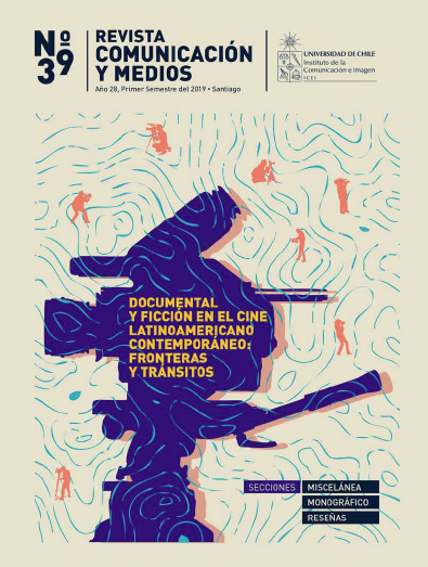 							View Vol. 28 No. 39 (2019): Revista Comunicación y Medios, Enero-Junio. Monográfico: Documental y Ficción en el Cine Latinoamericano Contemporáneo
						